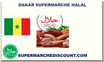 DAKAR SUPERMARCHÉ HALAL 2026-2027