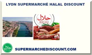 LYON SUPERMARCHÉ HALAL DISCOUNT 2026-2027