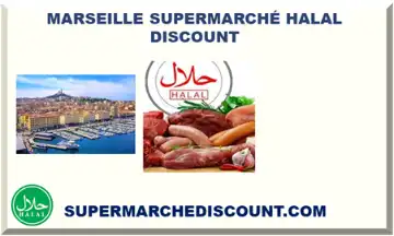 MARSEILLE SUPERMARCHÉ HALAL DISCOUNT 2026-2027