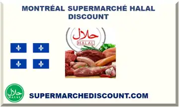 MONTRÉAL SUPERMARCHÉ HALAL DISCOUNT 2026-2027